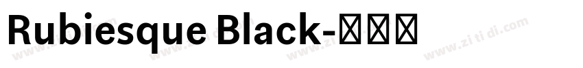 Rubiesque Black字体转换